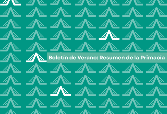 Bolet&iacute;n de Verano: Resumen de la Primac&iacute;a